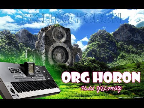 Org Horon - Halil Yılmaz (Techno)