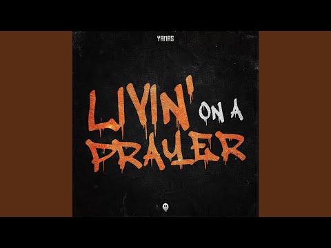 Livin' On A Prayer