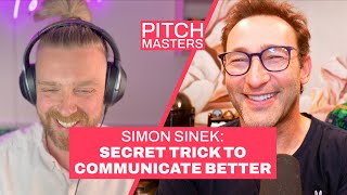 Simon Sinek: Secret trick to communicate better | E13