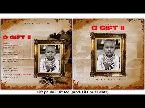 Gift Paulo - Diz Me (Prod. Lil Chris Beatz)