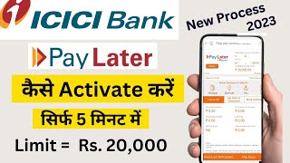ICICI PayLater Account Activation - Pre-Approved