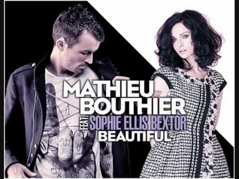 Mathieu Bouthier feat. Sophie Ellis Bextor - Beautiful (Radio Edit).wmv