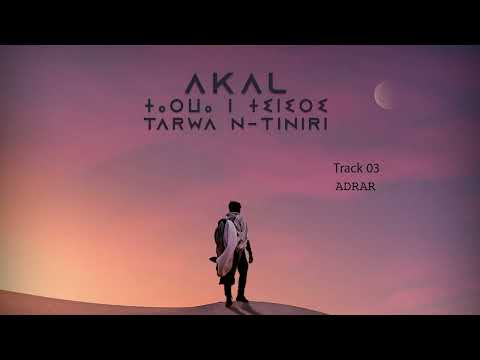 Tarwa N-Tiniri - Adrar (Album Akal Stream)