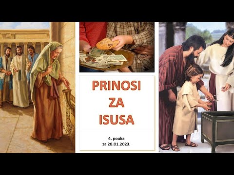 4.  Prinosi za Isusa