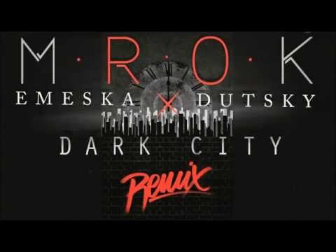 Emeska - Mrok (feat. Dutsky, prod. Emeska) DARK CITY REMIX