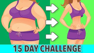 Best Full Body Workout To Lose Fat - 15 Day Challe