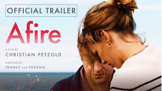 AFIRE - Official US Trailer