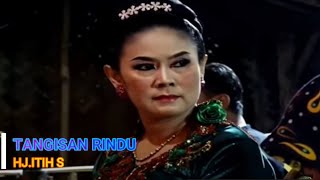 Download lagu TANGISAN RINDU 'Hj.ITIH S ( KARAOKR ) TARLING KLASIK mp3 Download lagu TANGISAN RINDU 'Hj.ITIH S ( KARAOKR ) TARLING KLASIK mp3