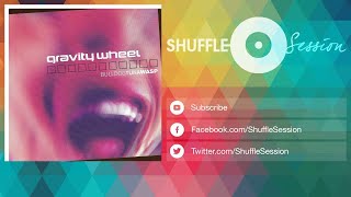 Gravity Wheel - This Is