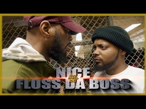 Floss Da Boss vs Nice
