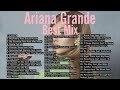 DJ MIX Best Mix Ariana Grande Best Mix Greatest Hits 2022 ArianaGrande DJMix