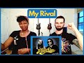 STEELY DAN - "MY RIVAL" (reaction)