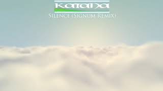 [Trance] Katana - Silence (Signum Remix)