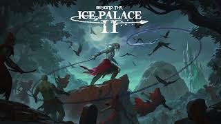 Beyond The Ice Palace II video 1