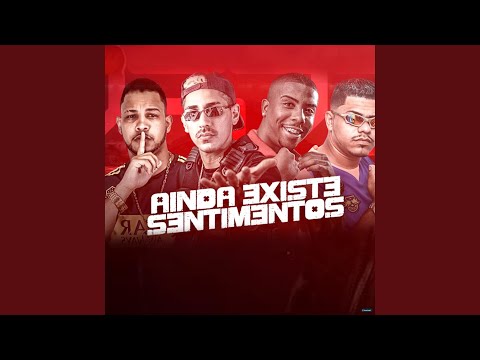 Ainda Existe Sentimentos (feat. MC Luan da BS)