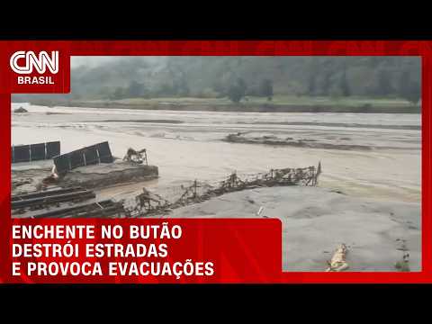 Enchente no Butão: rompimento de lago glacial destrói estrada e provoca evacuações | CNN BRASIL