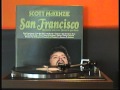 San Francisco -------- "Scott McKenzie" 
