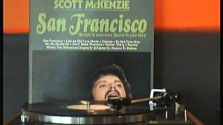 San Francisco  --------  "Scott McKenzie"
