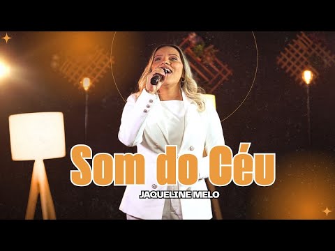 Som Do Céu - Jaqueline Mello