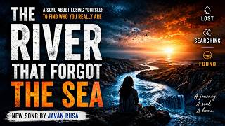 The River That Forgot the Sea
