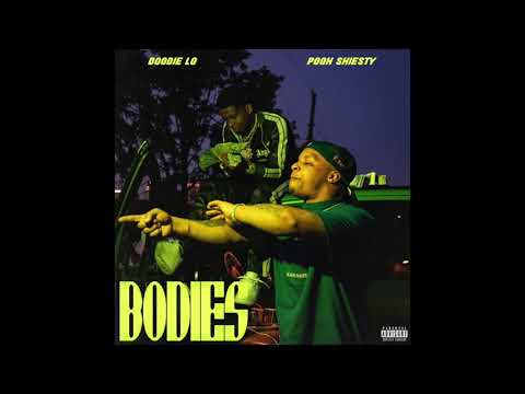 Doodie Lo & Pooh Shiesty - Bodies (AUDIO)
