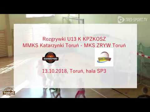 Rozgrywki U13 K KPZKOSZ | MMKS Katarzynki Toruń - MKS Zryw Toruń