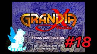 【完結】【ライブ配信】【初見　グランディア　エクストリーム】#18【PS2】精霊暴走の真実とは？を解き明かす旅の実況プレイ