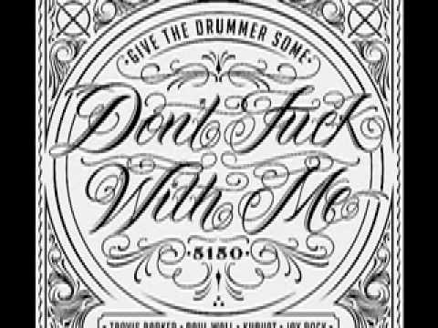 Travis Barker feat. Paul Wall, Jay Rock & Kurupt - Don't Fuck With Me