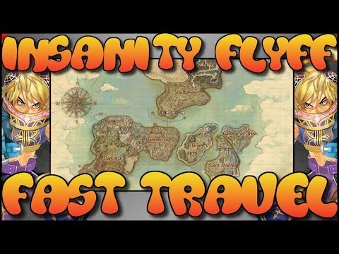 Insanity Flyff ~ How to fast travel