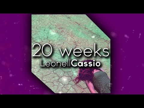 Leonell Cassio - 20 Weeks (ft. Ville & Patrik) [Royalty Free/Free To Use]