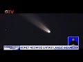 Fenomena Langka Di Dunia Komet Neowise Akan Lintasi Langit Indonesia Dapat Dilihat BIS 20 07