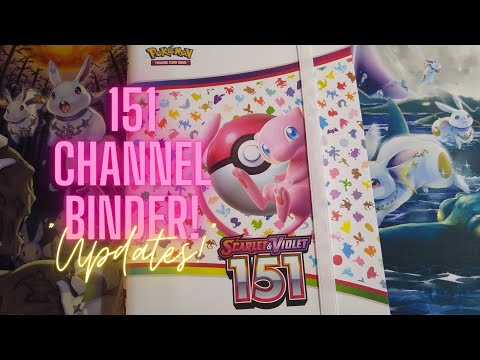 *NEW* Pokemon Scarlet & Violet 151! Channel BINDER Update! "Let's Flip Through Our Binder Y'all!"