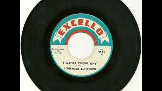Lonesome Sundown - I Wanta Know Why  1963