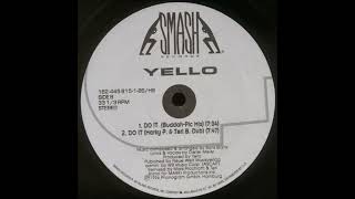 Yello - Do It (Marky P. &amp; Teri B. Buddah-Pic Mix) (1994)