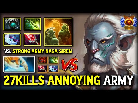 27KILLS ANNOYING ARMY Carry Phantom Lancer Facing Against Strong Army Naga Siren 7.40c DotA 2