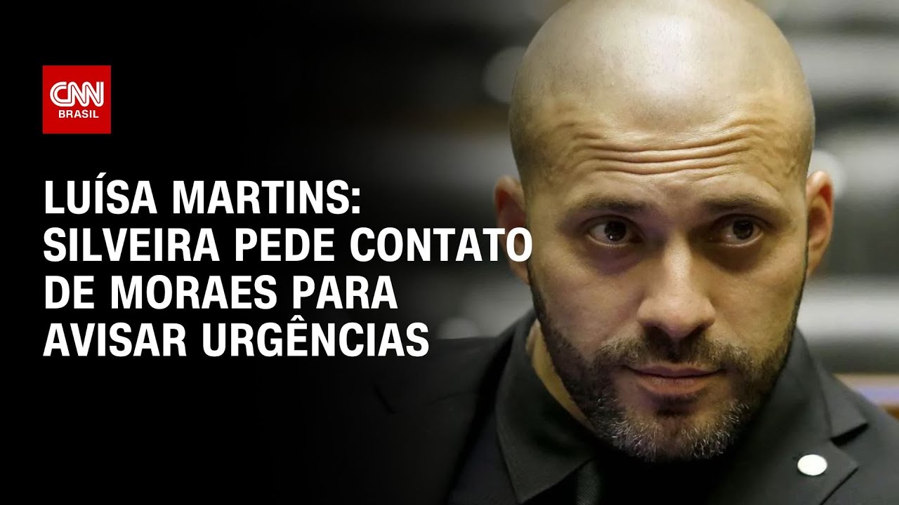 Luísa Martins: Silveira pede contato de Moraes para avisar urgências | BASTIDORES CNN