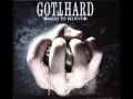 Gotthard I Don´t Mind [HQ] Best Quality