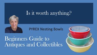 Is it worth anything Pyrex Nesting Bowls