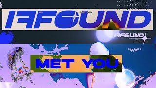 Download lagu 𝖎𝖋 𝖋𝖔𝖚𝖓𝖉 | Met You mp3