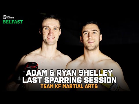 Last sparring session with Adam & Ryan Shelley ahead of Cage Warriors Belfast | Team KF Martial Arts