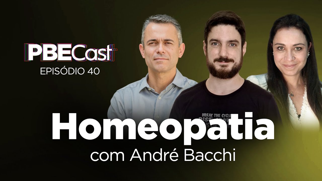 Homeopatia | PBECast #40