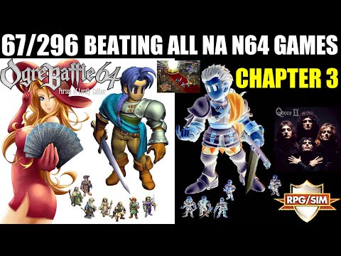 Beating All NA N64 Games - Ogre Battle 64: Person Of Lordly Caliber (67 of 296) [Chapter 3]
