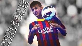 Neymar Jr - A Culé // Welcome to Barcelona HD