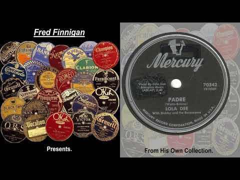 Lola Dee & Stubby & The Buccaneers - Padre(1954)