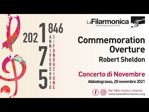 Commemoration Overture - Robert Sheldon - La Filarmonica Abbiategrasso - 20 Novembre 2021