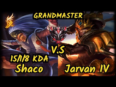 ChaseShaco (SHACO) vs JARVAN IV - 15/1/8 KDA JUNGLE GAMEPLAY - NA Ranked GRANDMASTER