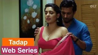 Tadap | तडप | New Web Series | New Hot Web Series | Hot Indian Series |