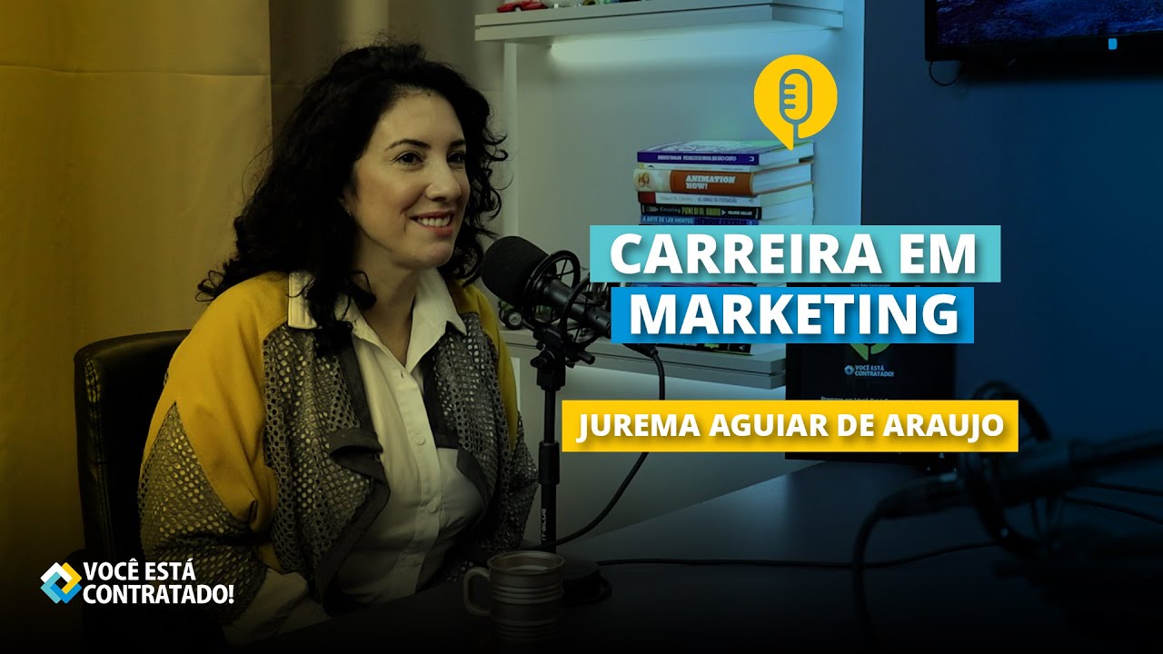 CARREIRA EM MARKETING - Jurema Aguiar de Araujo