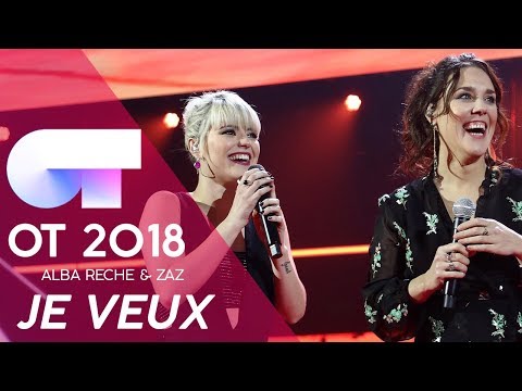 "JE VEUX" - ALBA RECHE & ZAZ | GALA NAVIDAD | OT 2018