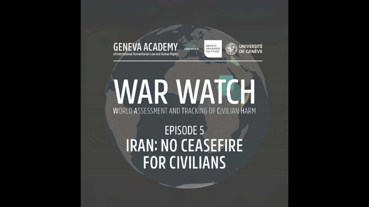 War WATCH: Episode 5 - Iran: No Ceasefire for Civilians